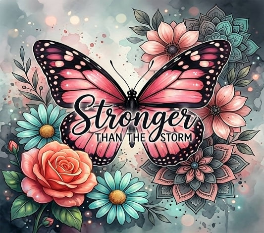 Stronger Than The Winds 20oz Tumbler | Motivational Butterfly Tumbler